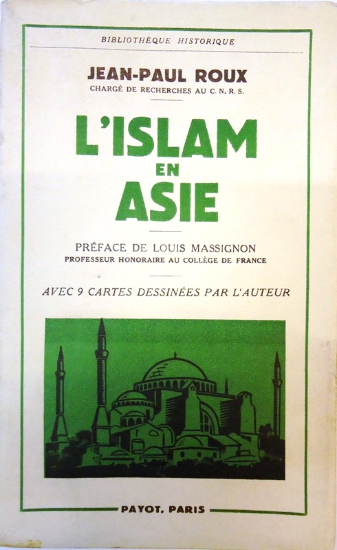 L'islam en Asie. Sa propagation. Les etats muselmans d'Asie. La Laicisation. La Patrie Musulmane. L´anticolonialisme. La Tentation du communisme. L´islam minoritaire.