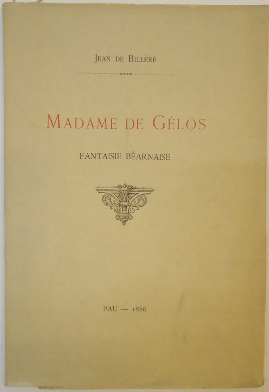 Madame de Gelos. Fantaise Bearnaise.