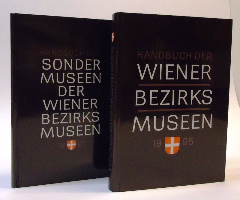 2 Bände - Handbuch der Wiener Bezirksmuseen + Handbuch der Sondermuseen.
