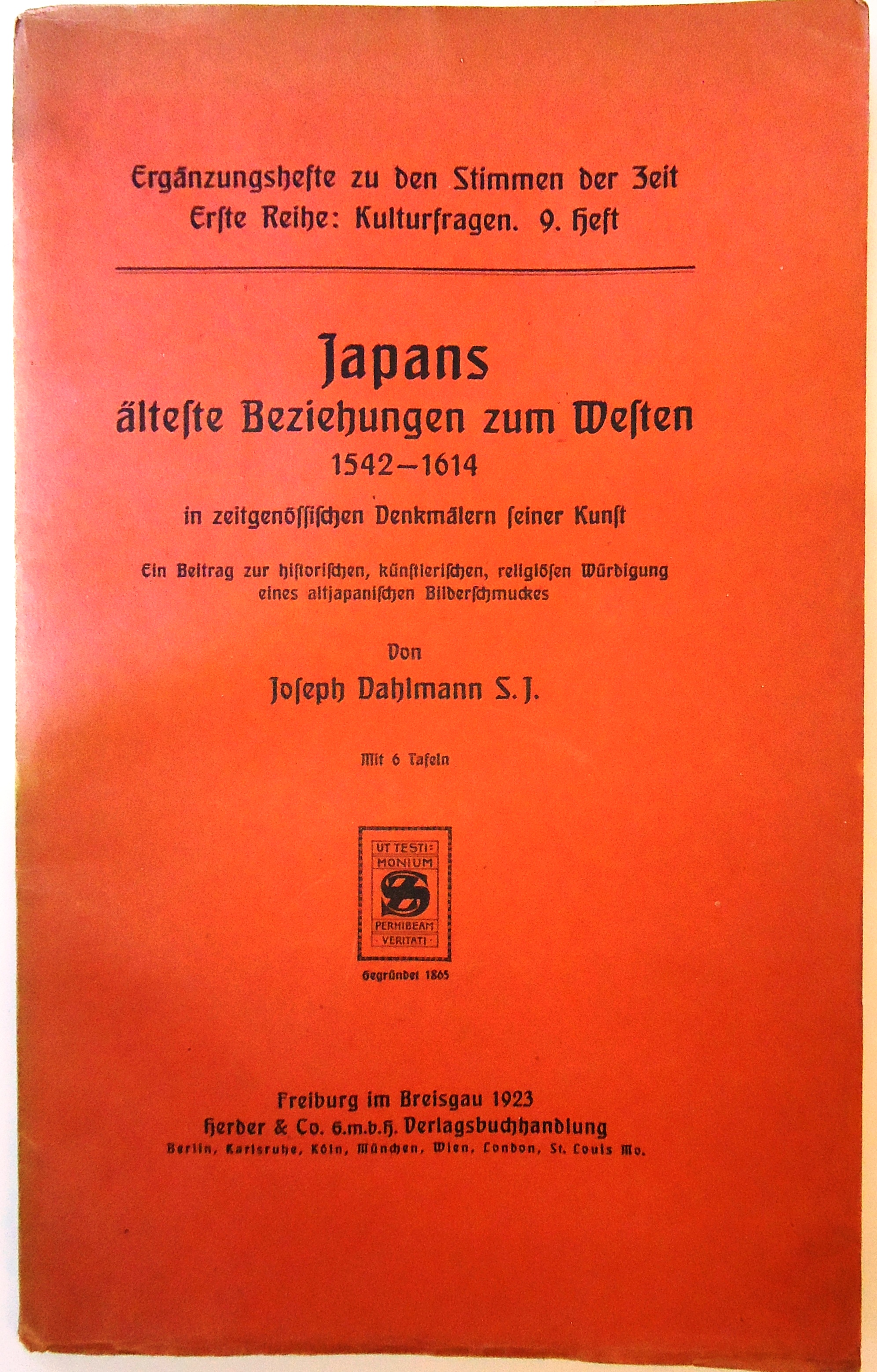 Japans älteste Beziehungen zum Westen 1542-1614 in zeitgenössischen Denkmälern seiner Kunst.