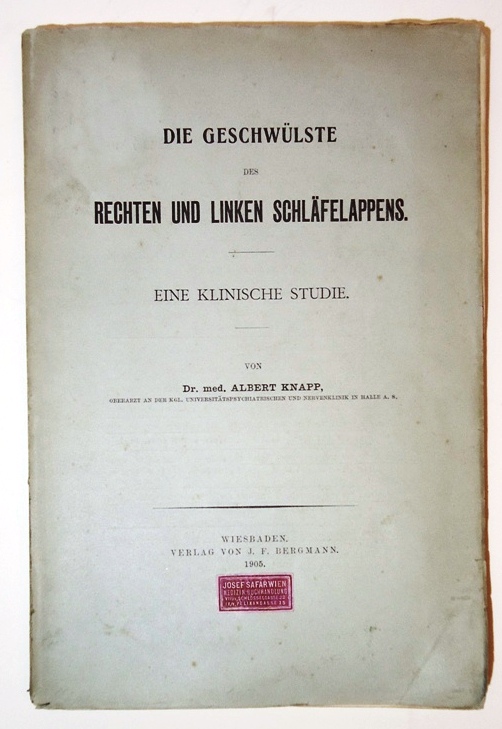 Die Geschwülste des rechten und linken Schläfelappens. Eine klinische Studie.