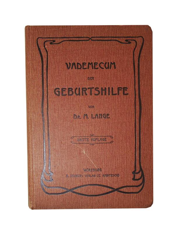 Vademecum der Geburtshilfe für Studierende und Ärzte.