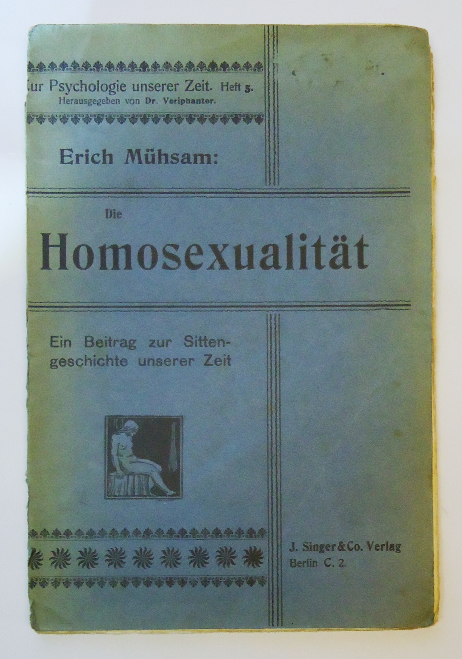 Die Homosexualität. Ein Beitrag zur Sittengeschichte unserer Zeit. 2. Auflage.