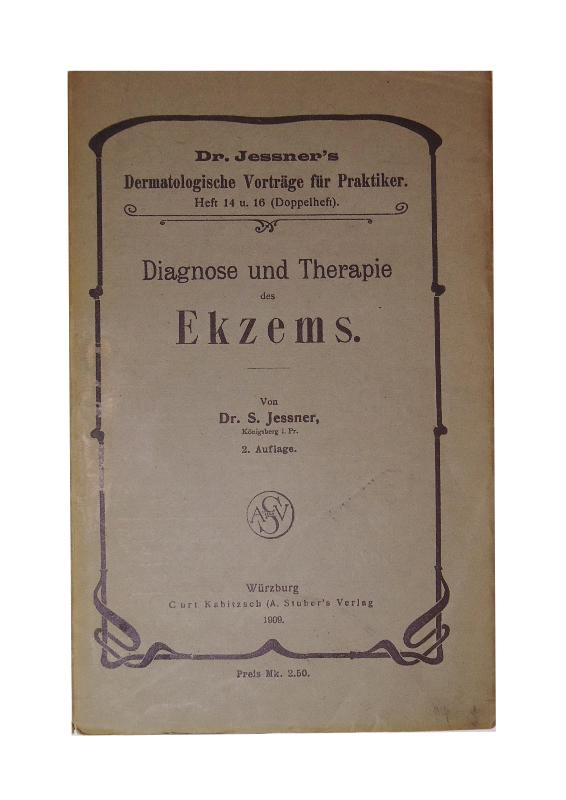 Diagnose und Therapie des Ekzems. 1. und 2. Teil in einem Band. 2. Aufl.