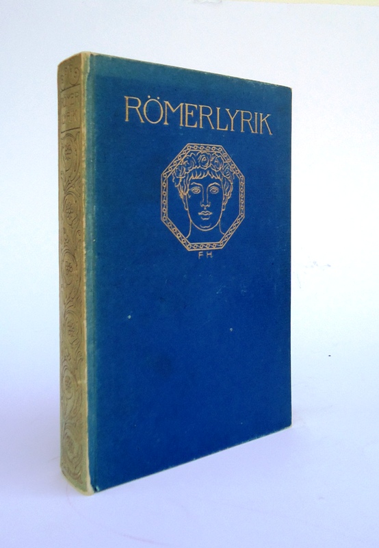 Römerlyrik. In deutsche Verse übertragen. 4.-8. Tausend.