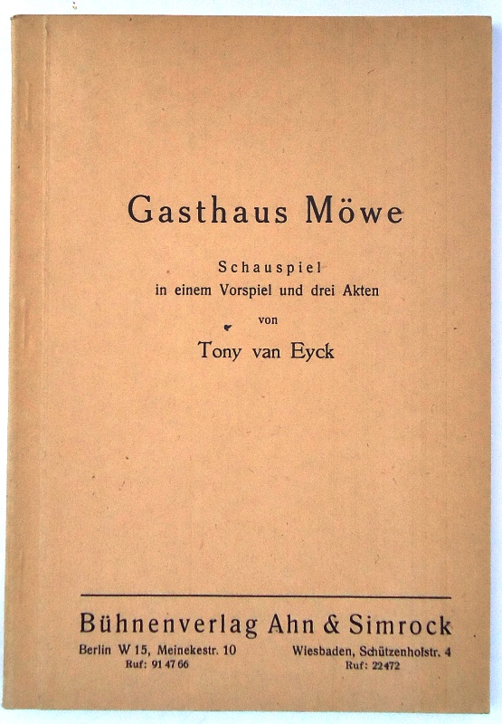 Gasthaus Möwe. Schauspiel in einem Vorspiel und drei Akten.