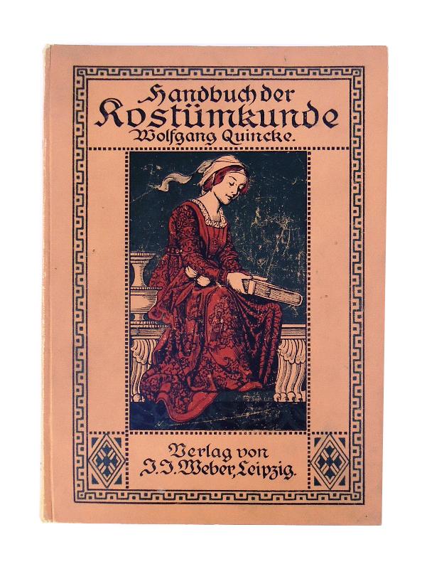 Handbuch der Kostümkunde. 3., verbesserte und vermehrte Auflage.