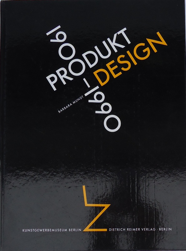 Produkt-Design 1900-1990. Eine Einführung.