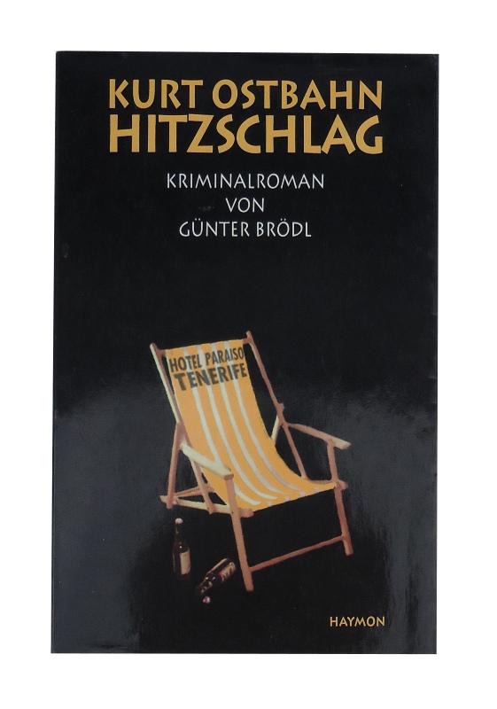 HITZSCHLAG. Kriminalroman.