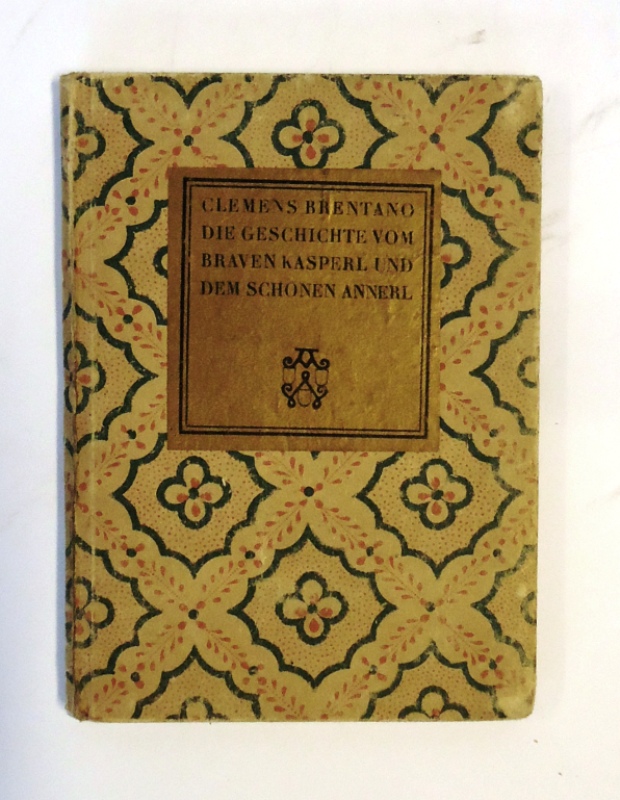 Geschichte vom braven Kasperl und dem schönen Annerl. Anordnung und Buchschmuck von Eduard Gaertner.  2. Auflage.