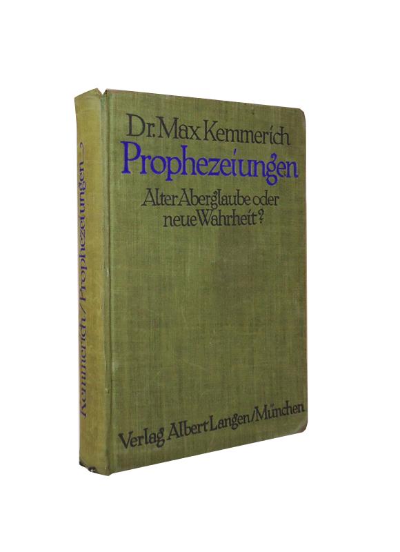 Prophezeiungen. Alter Aberglaube oder neue Wahrheit? 3. verbesserte und vermehrte Auflage mit einem Kapitel über den Weltkrieg und die deutsche Zukunft. 7. u. 8. Tausend.