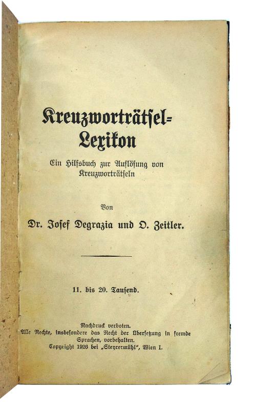 Kreuzworträtsel-Lexikon. Ein Hilfsbuch zur Auflösung von Kreuzworträtseln. 11. bis 20. Tausend.